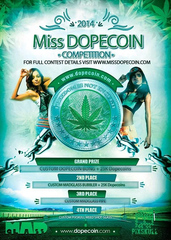 Miss DopeCoin 2014, an event from the DopeCoin community